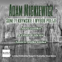 Sonety Krymskie i wybór poezji - Adam Mickiewicz