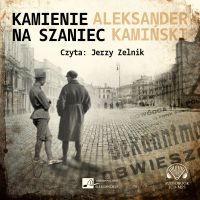 Kamienie na Szaniec - Aleksander Kamiński