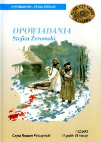 Opowiadania - Roman Felczyński, Stefan Żeromski