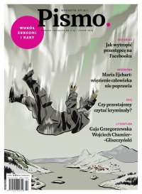 Pismo. Wydanie specjalne. Wokół Zbrodni i Kary - Katarzyna Kazimierowska