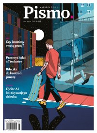 Pismo. Magazyn Opinii 05/2024 - Karolina Lewestam