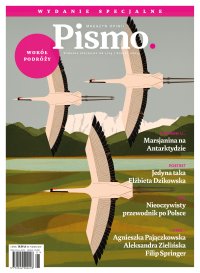 Pismo. Wydanie specjalne. Wokół Podróży - 
