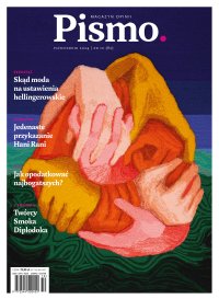 Pismo. Magazyn Opinii 10/2024 - 