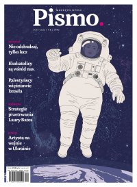 Pismo. Magazyn Opinii 02/2025 - 