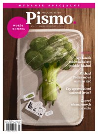 Pismo. Wydanie specjalne. Wokół Jedzenia - Katarzyna Mojkowska, Katarzyna Kazimierowska, Ewa Pluta