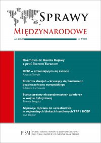 Sprawy Międzynarodowe, nr 4/2015 - Tomasz Srogosz, Jarosław Ćwiek-Karpowicz, Karol Kujawa, Andrzej Towpik, Ewa Trojnar, Beata Ociepka, Paweł Ochman, Jakub Wojas, Tomasz Grzegorz Grosse, Bogdan Góralczyk