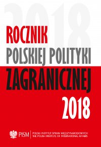 Rocznik Polskiej Polityki Zagranicznej 2018 - Opracowanie zbiorowe 