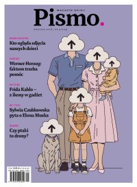 Pismo. Magazyn Opinii 09/2026 - Elżbieta Janota, Agata Romaniuk, Adam Robiński, Magdalena Bigaj, Werner Herzog