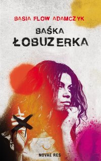 Baśka. Łobuzerka - 