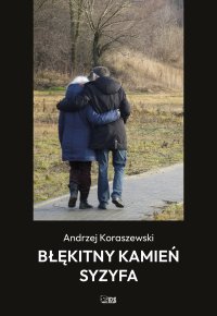 Błękitny kamień Syzyfa - Andrzej Koraszewski
