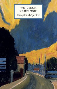 Książki zbójeckie - Wojciech Karpiński