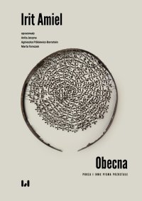 Obecna. Proza i inne pisma pozostałe - 