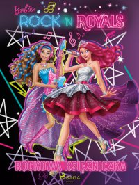 Barbie - Rockowa księżniczka - Opracowanie zbiorowe 