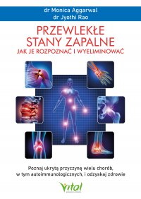 Przewlekłe stany zapalne. - Monica Aggarwal