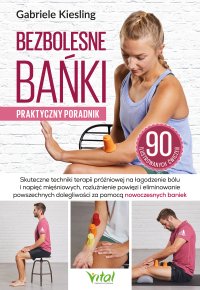 Bezbolesne bańki. Praktyczny poradnik - 
