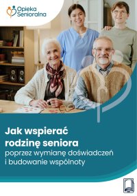 Jak wspierać rodzinę seniora poprzez wymianę doświadczeń i budowanie wspólnoty - Annika Kron 