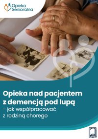 Opieka nad pacjentem z demencją pod lupą - Jochen Gust 