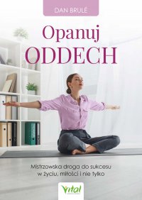 Opanuj oddech - Dan Brule, Dan Brule, Dan Brule, Dan Brule