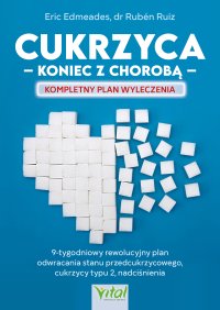 Cukrzyca - koniec z chorobą - 