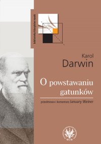 O powstawaniu gatunków drogą doboru naturalnego - Karol Darwin