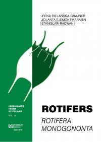Rotifers. Rotifera Monogononta - Irena Bielańska-Grajner