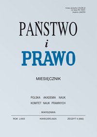 Państwo i Prawo. Numer 4/2025 - Opracowanie zbiorowe 