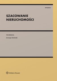 Szacowanie nieruchomości - Anna Barańska, Marek Ślusarczyk, Dorota Dąbek, Paweł Dąbek, Jerzy Dydenko, Tomasz Telega, Katarzyna Nowak , Małgorzata Borowska, Małgorzata Bałko, Anna Beer-Zwolińska, Krzysztof Czerkas, Dariusz Fatuła, Jerzy Filipiak, Zbigniew Makieła, Karol Noga, Janusz Schilbach, Elżbieta Szczawińska, Anna Tarczyńska-Gałaś, Małgorzata Uhruska, Krzysztof Urbańczyk, Jolanta Wojtowicz-Żygadło, Robert Zygmunt, Izabela Basista, Małgorzata Boryczko, Piotr Cichociński, Ewa Dębińska, Dorota Michalik, Jolanta Nosek-Norberciak, Maria Noworól, Katarzyna Ruppert-Grembowska, Łukasz Kempa