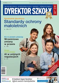 Dyrektor Szkoły. Nr 9/2024 - 