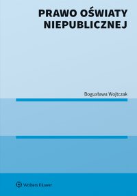 Prawo oświaty niepublicznej - Bogusława Wojtczak