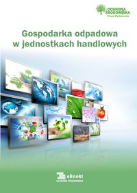 Gospodarka odpadowa w jednostkach handlowych - Natalia Springer