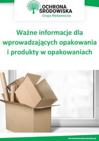 Ważne informacje dla wprowadzających opakowania i produkty w opakowaniach - Opracowanie zbiorowe 