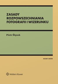 Zasady rozpowszechniania fotografii i wizerunku - 