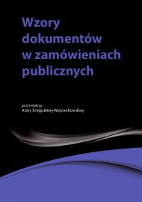 Wzory dokumentów w zamówieniach publicznych - Agata Hryc-Ląd