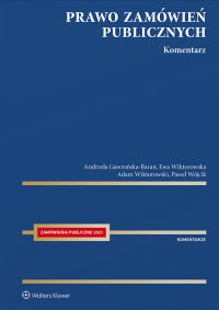 Prawo zamówień publicznych. Komentarz 2021 - 