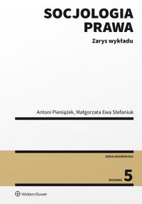 Socjologia prawa. Zarys wykładu - Antoni Pieniążek