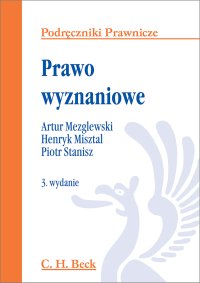 Prawo wyznaniowe - Artur Mezglewski, Piotr Stanisz, Henryk Misztal