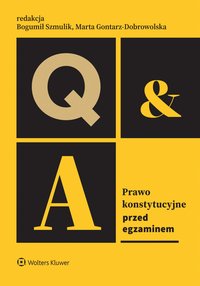 Prawo konstytucyjne. Przed egzaminem - 