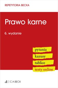 Prawo karne. Pytania. Kazusy. Tablice. Testy online - Lucyna Wyciszkiewicz-Pardej
