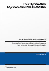 Postępowanie sądowoadministracyjne Jaśkowska podręcznik - Małgorzata Jaśkowska
