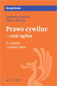 Prawo cywilne - część ogólna z testami online - Hanna Witczak, Agnieszka Kawałko