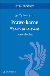 Prawo karne. Wykład praktyczny z testami online - 