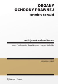 Organy ochrony prawnej. Materiały do nauki - 