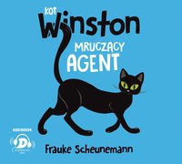 Kot Winston. Mruczący agent - Frauke Scheunemann