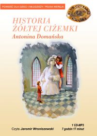 Historia Żółtej Ciżemki - Antonina Domańska