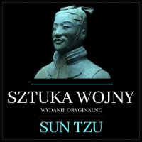 Sztuka wojny. Oryginalne wydanie. Bez komentarzy - Roch Siemianowski, Sun Tzu, Damian Tarkowski