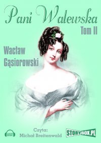 Pani Walewska. Tom 2 - Wacław Gąsiorowski