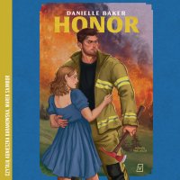 Honor - Agnieszka Baranowska, Paweł Miszuk, Marek Sajmbor, Danielle Baker