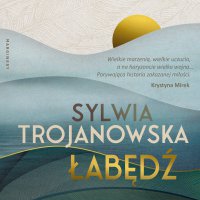 Łabędź - Sylwia Trojanowska