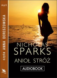Anioł stróż - Nicholas Sparks