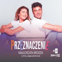 Przeznaczenie - Małgorzata Brodzik
